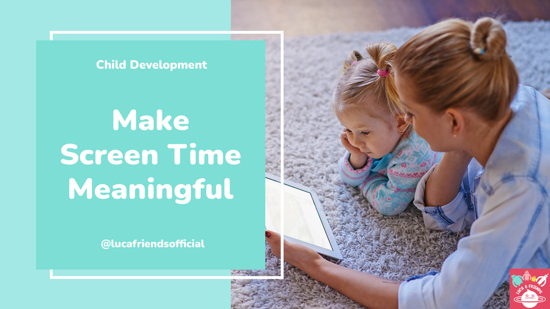 Turn Screen Time into a Learning Experience with Luca & Friends